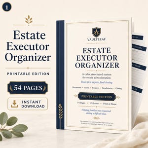 May include: A printable Estate Executor Organizer binder with a cream cover, dark blue spine, and gold accents. The cover features the Vaultleaf logo, the title Estate Executor Organizer, and text detailing 54 pages, US Letter size, and print at home.