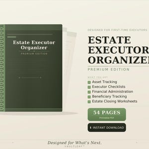 Estate Executor Organizer, Estate Planning Organizer, Probate Planner, Estate Administration Binder, Important Documents Organizer