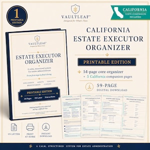 May include: A California Estate Executor Organizer printable edition digital download. The set includes a 54-page core organizer and 5 California companion pages, totaling 59 pages in US Letter format for home printing to manage estate administration.