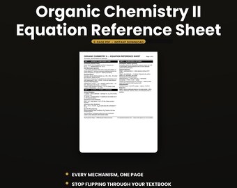Organic Chemistry II Equation Reference Sheet | Orgo Cheat Sheet PDF Aromatics, Carbonyls & Named Reactions | Study Guide | Instant Download