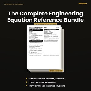 May include: A digital download titled The Complete Engineering Equation Reference Bundle featuring four reference sheets. The top sheet displays Statics Equation Reference Sheet with text covering force vectors, particle equilibrium, and rigid bodies.