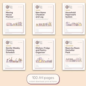 May include: Six printable planner pages with light beige backgrounds and colourful line art icons. Titles include Moving House Planner, New Home Checklist and Log, Household Paperwork System, Gentle Weekly Cleaning Schedule, Kitchen, Fridge and Pantry Organiser, and Room by Room Declutter Pack. A bottom label states 100 A4 pages.