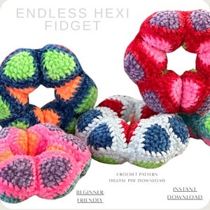 May include: Three crochet fidget toys with hexagonal segments in vibrant colors including red, pink, purple, blue, orange, and green. The text reads ENDLESS HEXI FIDGET, CROCHET PATTERN DIGITAL PDF DOWNLOAD, BEGINNER FRIENDLY, and INSTANT DOWNLOAD.