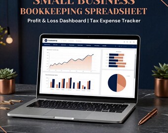 May include: A laptop displaying a small business bookkeeping spreadsheet with a profit and loss dashboard and tax expense tracker. The screen shows various financial charts and graphs. Text reads: SMALL BUSINESS BOOKKEEPING SPREADSHEET, Profit & Loss Dashboard | Tax Expense Tracker, Google Sheets | Instant Download.