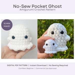 May include: A digital PDF pattern for a No-Sew Pocket Ghost amigurumi crochet project. The image displays two white, plush, crocheted ghost figures with black safety eyes. Text includes No-Sew Pocket Ghost, 15 MIN MAKE, and Digital PDF Pattern.