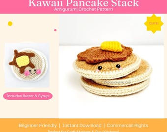 May include: A digital PDF pattern for a Kawaii Pancake Stack amigurumi crochet project. The image displays a stack of three crocheted pancakes with a yellow butter pat on top, featuring black bead eyes, pink cheeks, and a small stitched smile.
