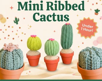 May include: A digital PDF crochet pattern for a Mini Ribbed Cactus. The image displays five crocheted cacti in various shades of green, each topped with a small pink flower and potted in a terracotta-colored pot. Text reads: Mini Ribbed Cactus.