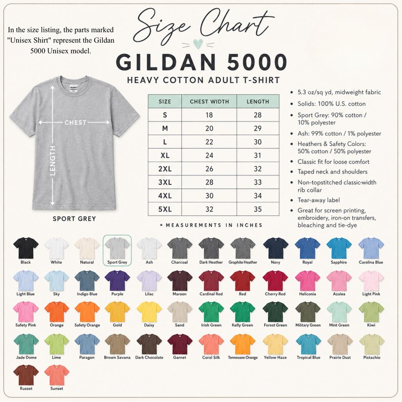 May include: A Gildan 5000 heavy cotton adult t-shirt size chart in Sport Grey. The graphic displays a t-shirt with chest and length measurement arrows, a table listing sizes S through 5XL in inches, and a color palette of 50 available shirt colors.