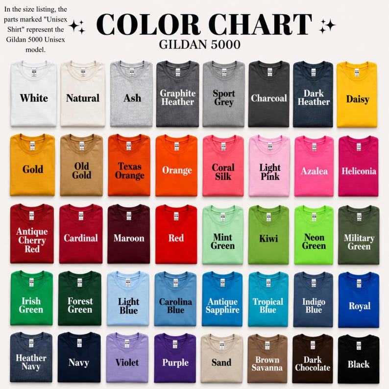 May include: A Gildan 5000 color chart displaying forty-eight folded t-shirts in various shades, including white, natural, ash, grey, charcoal, yellow, orange, pink, red, green, blue, purple, brown, and black, with each color name printed below.