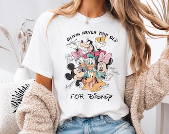 Custom Disney Name Shirt: Personalized Name Never Too Old For Disney Shirt