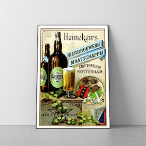 May include: A vintage-style poster featuring a dark beer bottle and a glass of golden beer with foam. The text reads Heineken's Bierbrouwerij Maatschappij Amsterdam Rotterdam. It includes a coat of arms, green ivy leaves, and a star logo.