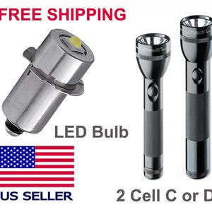 May include: A silver LED bulb for a flashlight, with a yellow LED light. Two black flashlights with the text "MAG-LITE" on them. The text "FREE SHIPPING" and "US SELLER" are at the top of the image. The text "LED Bulb" and "2 Cell C or D" are below the flashlights.