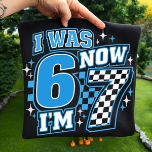 J'avais 6 ans, j'en ai 7 (PNG et SVG), T-shirt « J'avais 6 ans, j'en ai 7 », Impression par sublimation humoristique pour un 7e anniversaire, Fichier numérique pour t-shirt viral « Six Seven »