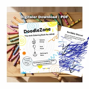 May include: A digital download PDF titled DoodleZone: The Anti-Colouring Book for ADHD, featuring colourful spiral graphics, icons of a flame, balloon, and anchor, and text prompts. Beside it is a Scribble Storm page with blue ink scribbles.