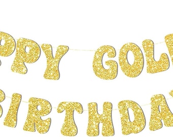 Gold Happy Birthday Banner, Glitter Birthday Sign for Golden Birthday Party Decorations, Birthday Decor for Women & Men