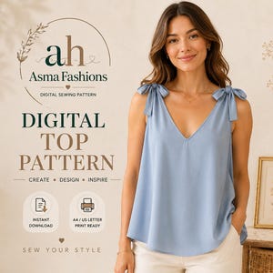 Może przedstawiać: Jasnoniebieski top bez rękawów z dekoltem w serek i wiązanymi ramiączkami. Tekst głosi: ah Asma Fashions, DIGITAL TOP PATTERN, CREATE DESIGN INSPIRE, INSTANT DOWNLOAD, A4 / US LETTER PRINT READY, SEW YOUR STYLE.