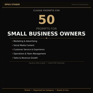 50 spunti di riflessione di Claude per i proprietari di piccole imprese / Marketing basato sull'IA, Social media, Servizio clienti, Vendite / Pacchetto di spunti in PDF