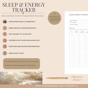 May include: A digital sleep and energy tracker template featuring a white printable log sheet with columns for date, sleep hours, quality, and energy levels. The layout includes text headers, icons, and a gold pen on a beige background with lace.