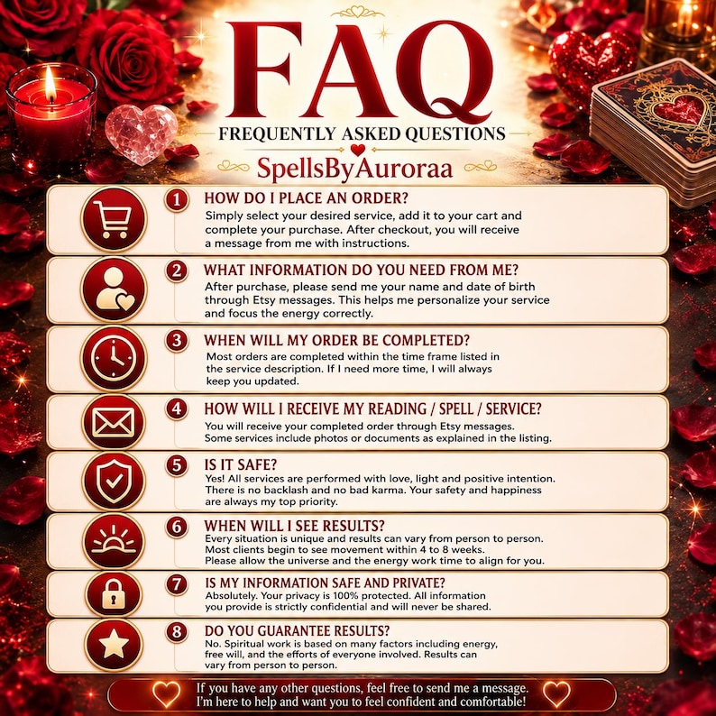 May include: A Frequently Asked Questions graphic for SpellsByAuroraa featuring eight numbered points with icons. The text covers ordering, required information, completion times, delivery methods, safety, results, privacy, and guarantees in a red theme.