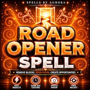 Road Opener Spell | Remove Blockages & Open Opportunities | Success Luck Career Money Spell | Spiritual Energy Ritual | Spells By Aurora