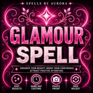 May include: A digital graphic with a black background featuring the text SPELLS BY AURORA at the top, followed by GLAMOUR SPELL in large pink letters. Below is the text ENHANCE YOUR BEAUTY. BOOST YOUR CONFIDENCE. ATTRACT POSITIVE ATTENTION.