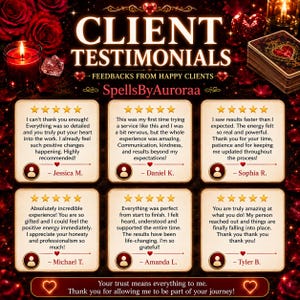 May include: A digital graphic titled CLIENT TESTIMONIALS FEEDBACKS FROM HAPPY CLIENTS by SpellsByAuroraa. It displays six square cards with five-star ratings and written reviews from clients, set against a dark background with red roses and hearts.