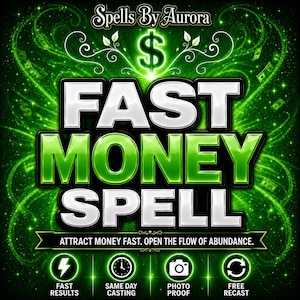 May include: A digital graphic with a black background and green glowing light effects. The text reads Spells By Aurora, FAST MONEY SPELL, and ATTRACT MONEY FAST. OPEN THE FLOW OF ABUNDANCE. Icons for fast results, same day casting, photo proof, and free recast.