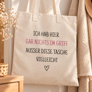 Lustige Stofftasche mit Spruch für Mamas, Arbeitskollegen, Alltagschaoten – Spruch „Ich hab hier gar nichts im Griff“ – witzige Geschenkidee