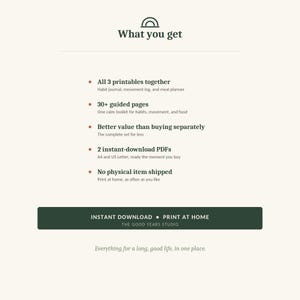 May include: A digital product information graphic with the heading What you get, listing features including 3 printables, 30+ guided pages, and instant-download PDFs in A4 and US Letter sizes. A dark green button reads INSTANT DOWNLOAD PRINT AT HOME.