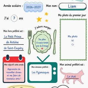 May include: A white educational poster titled Premier Jour D'école featuring a sun, a book, and fill-in-the-blank sections for a child named Liam. It includes fields for school year 2026-2027, age 7, favorite book, food, TV show, pet, and future career goals.
