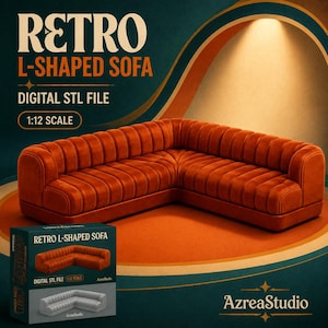 May include: A digital 1:12 scale L-shaped sofa in a burnt orange color with vertical channel tufting. The text reads RETRO L-SHAPED SOFA, DIGITAL STL FILE, 1:12 SCALE, and AzreaStudio. The sofa is displayed on a box with product imagery.