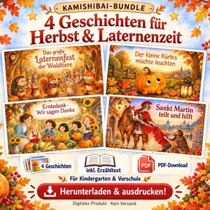 Könnte beinhalten: Ein digitales Kamishibai-Bundle mit vier herbstlichen Geschichten für Kinder. Die Sammlung enthält Illustrationen von Waldtieren, einem Kürbis, einer Erntedank-Szene und Sankt Martin. Text: 'KAMISHIBAI-BUNDLE' und '4 Geschichten für Herbst & Laternenzeit'.