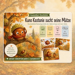 May include: A digital Kamishibai story set titled Kuno Kastanie sucht seine Mütze featuring a brown chestnut character with a red scarf in an autumn forest. The set includes nine illustrated cards, narrative text, and a PDF download option.