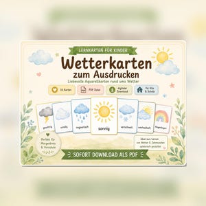 May include: A set of educational cards featuring watercolor weather illustrations and German text. The cards display various weather conditions like sun, rain, and clouds. The design includes a banner with the text Wetterkarten zum Ausdrucken.