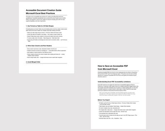 May include: Two white pages of text titled Accessible Document Creation Guide Microsoft Excel Best Practices and How to Save an Accessible PDF from Microsoft Excel. The documents contain numbered lists and bullet points detailing accessibility steps.