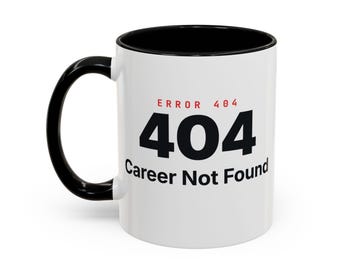 Funny Retirement Mug — "404: Career Not Found"