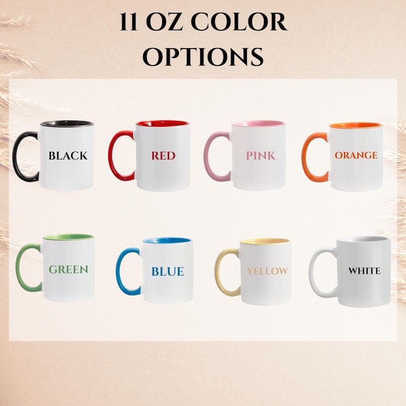 Puede incluir: Una colecci&oacute;n de ocho tazas de cer&aacute;mica de 11 oz dispuestas en dos filas. Cada taza es blanca con un asa y borde interior de color negro, rojo, rosa, naranja, verde, azul, amarillo o blanco. El texto 11 OZ COLOR OPTIONS aparece arriba.