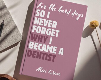 Carnet de dentiste, cadeau pour étudiant en dentaire, carnet de notes pour diplômé en dentaire, cadeau pour école dentaire, journal pour nouveau dentiste, souvenir de carrière personnalisé