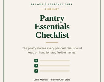 Personal Chef Pantry Essentials Checklist | Stock the Pantry for Fast, Flexible Menus | Printable PDF Instant Download
