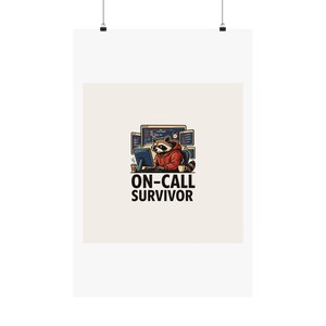 Software Engineer Burnout Poster, On-Call Survivor Print, Funny Developer Wall Art, Programmer Office Decor