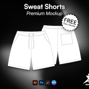 May include: A white line drawing of sweat shorts showing front and back views with a drawstring waistband and a single back pocket. The text reads Sweat Shorts Premium Mockup and FREE Size Guide, with software icons Ai, Ps, and Canva.