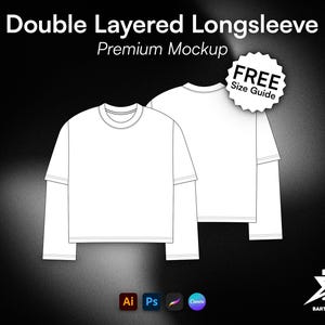 May include: A white double layered longsleeve shirt mockup featuring a front and back view. The text reads Double Layered Longsleeve, Premium Mockup, and FREE Size Guide. Icons for Ai, Ps, and Canva are visible at the bottom with a star logo.