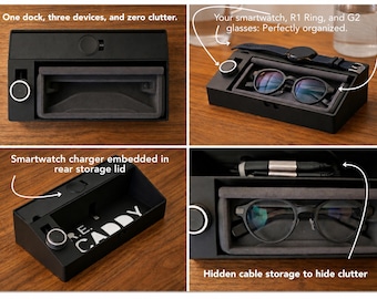 Archivo de impresión 3D RE Caddy: Organizador de escritorio todo en uno y cargador de viaje para reloj inteligente, incluso gafas G2, anillo R1 - ¡Solo archivo de impresión 3D!