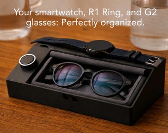 RE Caddy 3D Print File: Smartwatch, G2 Glasses Charger, R1 Ring Organizer (Digital Download)
