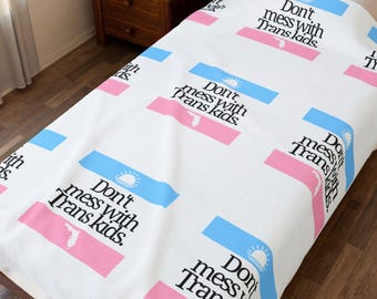 Dont Mess With Trans Kids Blanket | Transgender Pride Cozy Throw | LGBTQ Ally Gift | Velveteen Plush Social Justice Blanket