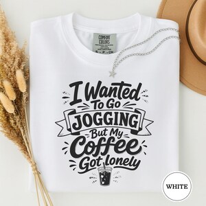 T-shirt « J'avais envie d'aller courir, mais mon café s'est senti seul », T-shirt de jogging humoristique, T-shirt anti-cardio, T-shirt « Coureur de café », Cadeau pour coureur paresseux, Cadeau pour yogi