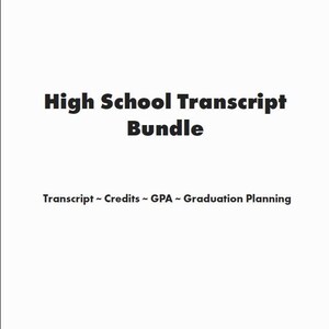 Op de afbeelding: Een witte documentpagina met de vetgedrukte zwarte tekst High School Transcript Bundle. Daaronder staat in kleinere zwarte letters Transcript ~ Credits ~ GPA ~ Graduation Planning. Linksonder staat de tekst Created By SZCreationsDigital.