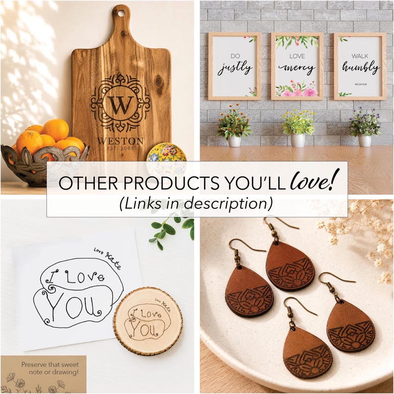 May include: A collage featuring a wooden cutting board with a monogram, three framed wall prints with the text Do justly, Love mercy, Walk humbly, a note and wood slice with the text I Love YOU, and two pairs of brown teardrop-shaped earrings.