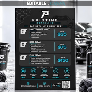 May include: A black and blue flyer for Pristine Detailing car services. It lists three service tiers: Maintenance Valet from $35, Deep Clean from $75, and Full Detail from $150. Includes optional extras, contact information, and a QR code.