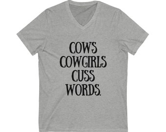 Chemise de cow-girl Vache cadeau Mots-clés drôles Chemise de fermier T-shirt unisexe en jersey à manches courtes et col en V